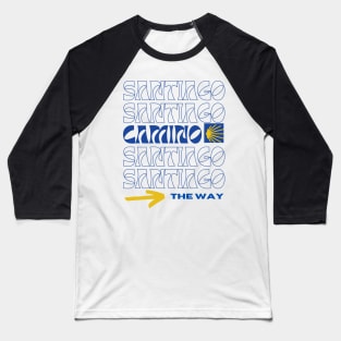 Santiago Camino The Way Baseball T-Shirt